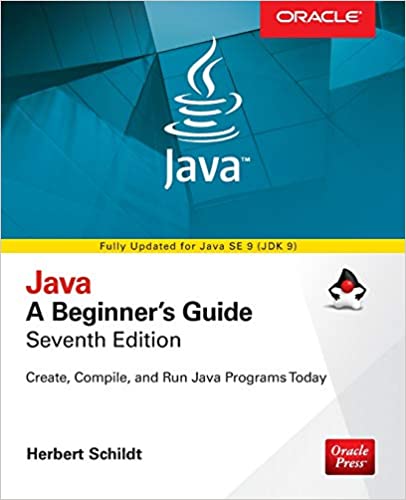 Java: A Beginner's Guide, Seventh Edition